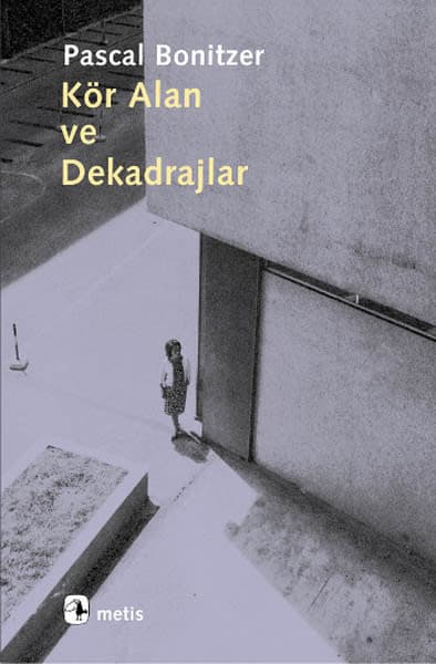 Görünmez İktidarın SinemadakiAyak Sesleri: Kadrajın DışındakiTehdit